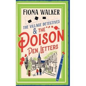 The Poison Pen Letters -- Fiona Walker